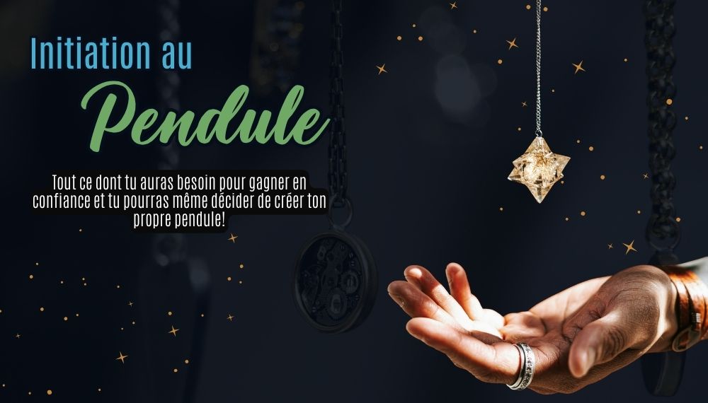 Initiation au pendule
